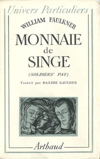 Monnaie de Singe. Soldiers' Pay. ( Un des 300 exemplaires numérotés sur vélin B.F.K. de Rives, du tirage de tête ).