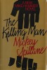 The Killing Man. A New Mike Hammer Novel. (  Edition originale américaine, avec jaquette illustrée et belle dédicace autographe de Mickey Spillane ).. ...