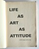 Life As Art As Attitude de Stéphane Deplan. ( Avec dédicace de Stéphane Deplan et complet des 5 pages supplémentaires avec textes bilingues ...