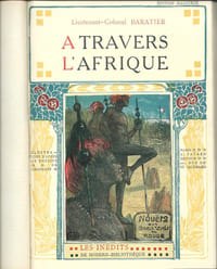 A Travers l'Afrique. Illustré d'après les dessins de Gaston de Burggraff. Photographies, Cartes et Croquis de l'auteur. ( Tirage de Luxe ).