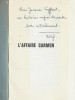 L'affaire Carmen. ( Tirage de tête numéroté et dédicacé par l'auteur ). ( Prosper Mérimée - Pastiche ) - Marcel E.Grancher - Georges Pichard.