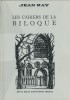 Les Cahiers de la Biloque. ( Micro-Tirage à 50 exemplaires numérotés ).. Raymond Jean Marie de Kremer, dit Jean Ray