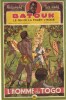 Batouk le Roi de la Forêt Vierge, n° 5 : L'Homme du Togo.. ( Tarzan ) - Max-André Dazergues - Eugène Gire.