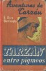 Aventuras de Tarzan n° 10 : Tarzan entre pigmeos.. ( Tarzan - Littérature en Espagnol ) - Edgar Rice Burroughs.