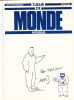 Tueur de Monde. ( Avec dessin original dédicacé de Moebius ).. ( Bandes Dessinées ) - Jean Giraud dit Moebius.