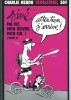Siné. Ma vie, mon oeuvre, mon cul !, tome 1 : Attention j'arrive ! ( Avec dessin original signé, de Maurice Sinet dit Siné ).. ( Dessins Originaux ) - ...