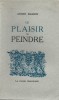 Le Plaisir de Peindre. ( Tirage de tête, hors commerce, signé par l'artiste , numéroté sur pur fil ).. André Masson.