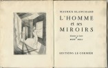 L' Homme et ses Miroirs. ( Tirage numéroté dédicacé par l'éditeur, Fernand Verhesen à Luc Decaunes ). Maurice Blanchard - René Mels - Fernand Verhesen