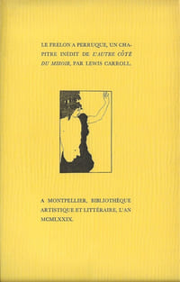Le Frelon à Perruque, un chapitre inédit de " L'Autre côté du miroir ".