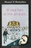 Marquises, si vos Rivages. Los Mares del Sur. ( Dédicacé par Manuel Vázquez Montalbán ). ( Pepe Carvalho ) - Manuel Vázquez Montalbán.