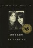 Just Kids. ( National Book Award Winner ).. ( Rock - Littérature en Anglais ) - Patti Smith.