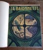 A Coups de Baïonnette - Collection " La Baïonnette ", volume 10. . ( Revue La Baïonnette  ) - Chas Laborde - Léo Larguier - Marcel Hervieu - Maurice ...