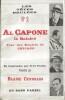 Al Capone, le Balafré. Tsar des Bandits de Chicago. ( Exemplaire du service de presse, avec carte hommage de l'auteur ).. ( Criminologie ) - Blaise ...