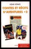 Contes et Récits d'Aventures, tome 2. Base Clandestine - Le Démon Gris suivi de " L'Ombre du Lieutenant ", une aventure inédite de Bob Morane. ( Avec ...
