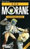 Bob Morane : L'Exterminateur. ( Avec belle dédicace de Henri Vernes et Bob Morane ).. ( Bob Morane ) - Henri Vernes - Félicisimo Coria