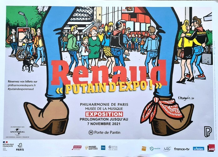 Affiche publicitaire pour l'exposition : Renaud " Putain d'Expo " à la Philarmonie de Paris.. ( Bandes Dessinées Objets Para-BD ) - Frank Margerin ...