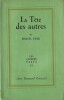 La tête des autres. ( Un des 93 exemplaires numérotés sur Hollande ).. ( Théâtre ) - Marcel Aymé