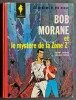 Les Aventures de Bob Morane en bandes dessinées, tome 6 : Bob Morane et Le Mystère de la Zone " Z ".. ( Bob Morane - Bandes Dessinées ) - Henri Vernes ...