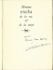 Images de l'Homme Immobile de Jean Garamond : Homme Exclu de la Vie et de la Mort. ( Tirage à 700 exemplaires numérotés sur vélin, avec laconique ...