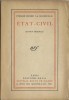 Etat-Civil. ( Exemplaire d'auteur numéroté sur vergé ). Pierre Drieu la Rochelle. 