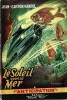 Le Soleil sous la mer.. ( Fleuve Noir - Collection Anticipation - Science-Fiction ) - Jean Libert et Gaston Vandenpanhuyse sous le peudonyme de ...