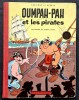 Oumpah-Pah et les Pirates suivi de Mission Secrète. ( Promotion vendue au prix arrondi du tiers de la cote BDM 2023 qui est de 500 € ).. ( Bandes ...