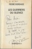 Les Guerriers du Silence. ( Superbe dédicace de Pierre Bordage et magnifique dessin original de Philippe Cazaumayou dit Caza ).. ( Science-Fiction ) - ...