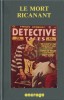 Collection " Pulps " n° 5 : Le Mort Ricanant et 9 autres Récits Policiers.. Frédric Brown - David Goodis - William Irish - W.R. Burnett - Harry ...