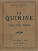 La Quinine en Thérapeutique. ( Dédicacé Louis-Ferdinand Céline sous son vrai nom " Docteur Louis Destouches " + papillon éditeur ). Louis-Ferdinand ...