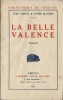 La Belle Valence.. Louis Théodore Etienne Varlet sous le pseudonyme de Théo Varlet - André Blandin.