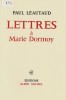 Lettres à Marie Dormoy. ( Tirage de numéroté à 160 exemplaires sur vélin pur chiffon ).. Paul Léautaud.