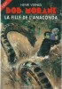 La Fille de l'Anaconda. ( Avec cordiale dédicace de Henri Vernes ). ( Bob Morane ) - Henri Vernes - Frank Leclercq.