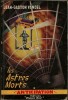 Les Astres Morts.. ( Fleuve Noir - Collection Anticipation - Science-Fiction ) - Jean Libert et Gaston Vandenpanhuyse sous le peudonyme de Jean-Gaston ...