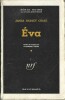 Eva. ( Série Noire, n° 6 en version originale brochée avec en bonus la couverture découpée de l'édition publiée en Livre de Poche, avec photographie ...