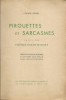 Pirouettes et Sarcasmes - Poèmes Excentriques (  Un des 100 exemplaires numérotés sur pur fil lafuma du tirage de tête, avec superbe dédicace ...