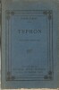 Typhon. ( Tirage unique à 300 exemplaires numérotés sur Rives ).. Joseph Conrad - André Gide
