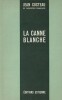 La Canne Blanche. ( Tirage unique à 200 exemplaires numérotés, réalisé par les élèves de l'Ecole Estienne ).. Jean Cocteau.