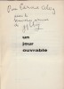Un Jour Ouvrable. ( Avec cordiale dédicace autographe, signée de Jacques Sternberg ).. Jacques Sternberg - Arman.
