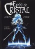L'Epée de Cristal, tome 5 : Le Goût de Sulfur. ( Avec magnifique dessin original pleine page, signé, de Didier Chrispeels dit Crisse ).. ( Bandes ...