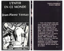 L'enfer en ce monde.. ( Jacques Tardi ) - Jean-Pierre Vernay.