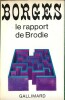 Le Rapport de Brodie. ( Service de presse ). . Jorge Luis Borges.