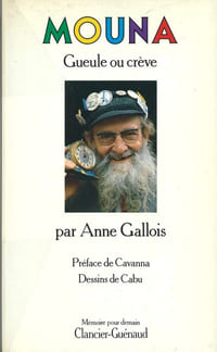 Gueule ou Crève. ( Dédicacé ).