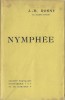 Nymphée.. ( Science-Fiction ) - Séraphin Justin François Boex et Joseph Henri Honoré Boex sous le pseudonyme de J.-H. Rosny.