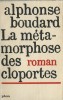 La Métamorphose des Cloportes. ( Dédicacé ). Alphonse Boudard.