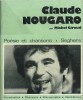 Claude Nougaro. ( Avec magnifique dédicace de Claude Nougaro avec feuille du concert du 30 avril 1966 au Point Gamma ).. ( Jazz - Chanson Française ) ...