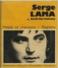 Serge Lama. ( Avec émouvante dédicace de Serge Lama ).. ( Chanson Française ) - Serge Lama - Cécile Barthélemy.