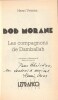 Bob Morane : Les Compagnons de Damballah. ( Avec cordiale dédicace de Henri Vernes ).. ( Bob Morane ) - Henri Vernes - Patrice Sanahujas.