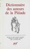 Dictionnaire des auteurs de la Pléiade.. ( La Pléiade - Albums Pléiade ) - Jean-Jacques Thierry - Roger Nimier.