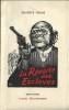 La Révolte des Esclaves.. Maurice Haime.