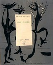 Sur le Bord. ( Un des 400 exemplaires numérotés sur vélin ).. ( Fontaine / Collection " L'âge d'or " ) - Patrick Waldberg. 